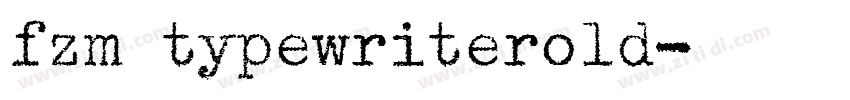 fzm typewriterold字体转换